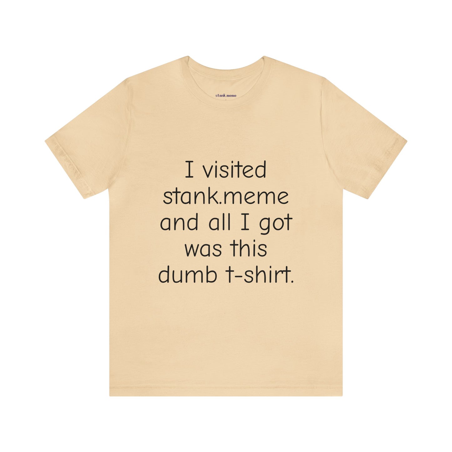 The stank.meme Tee