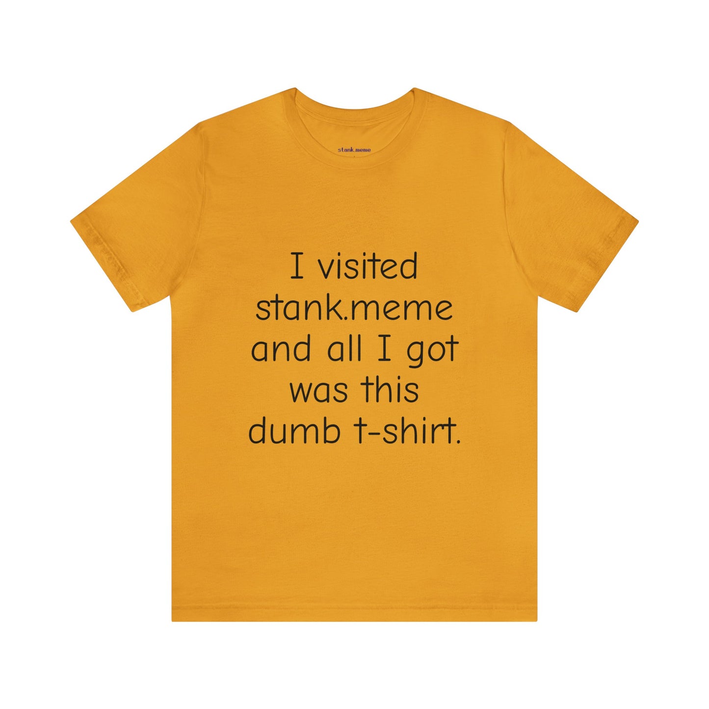 The stank.meme Tee