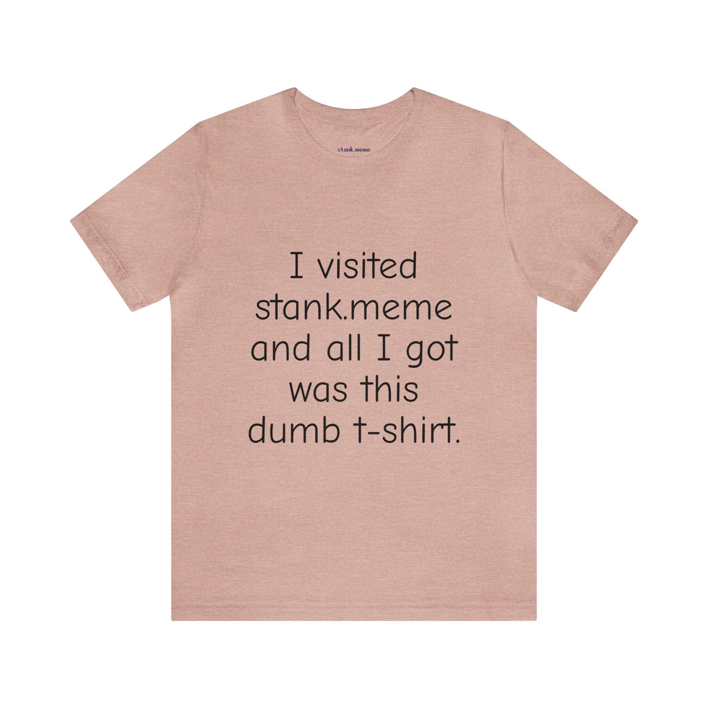 The stank.meme Tee