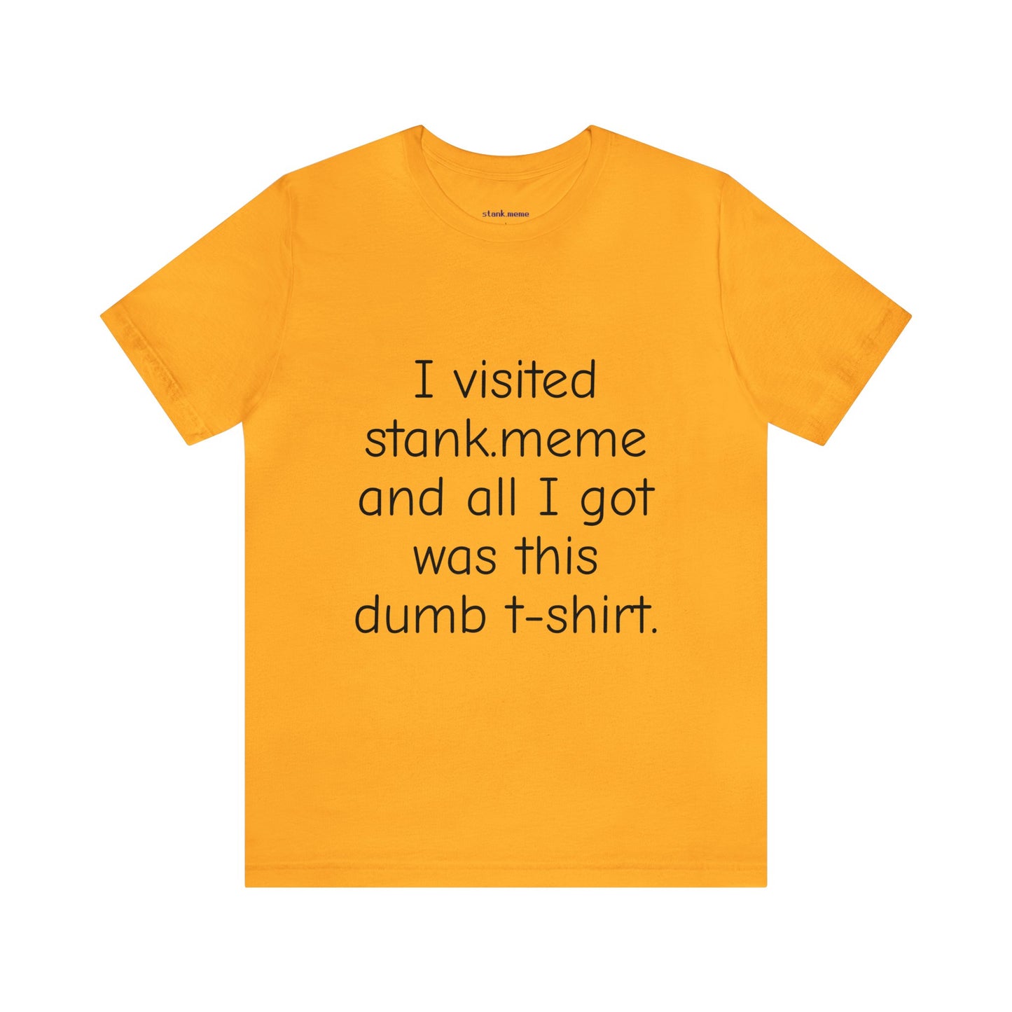 The stank.meme Tee