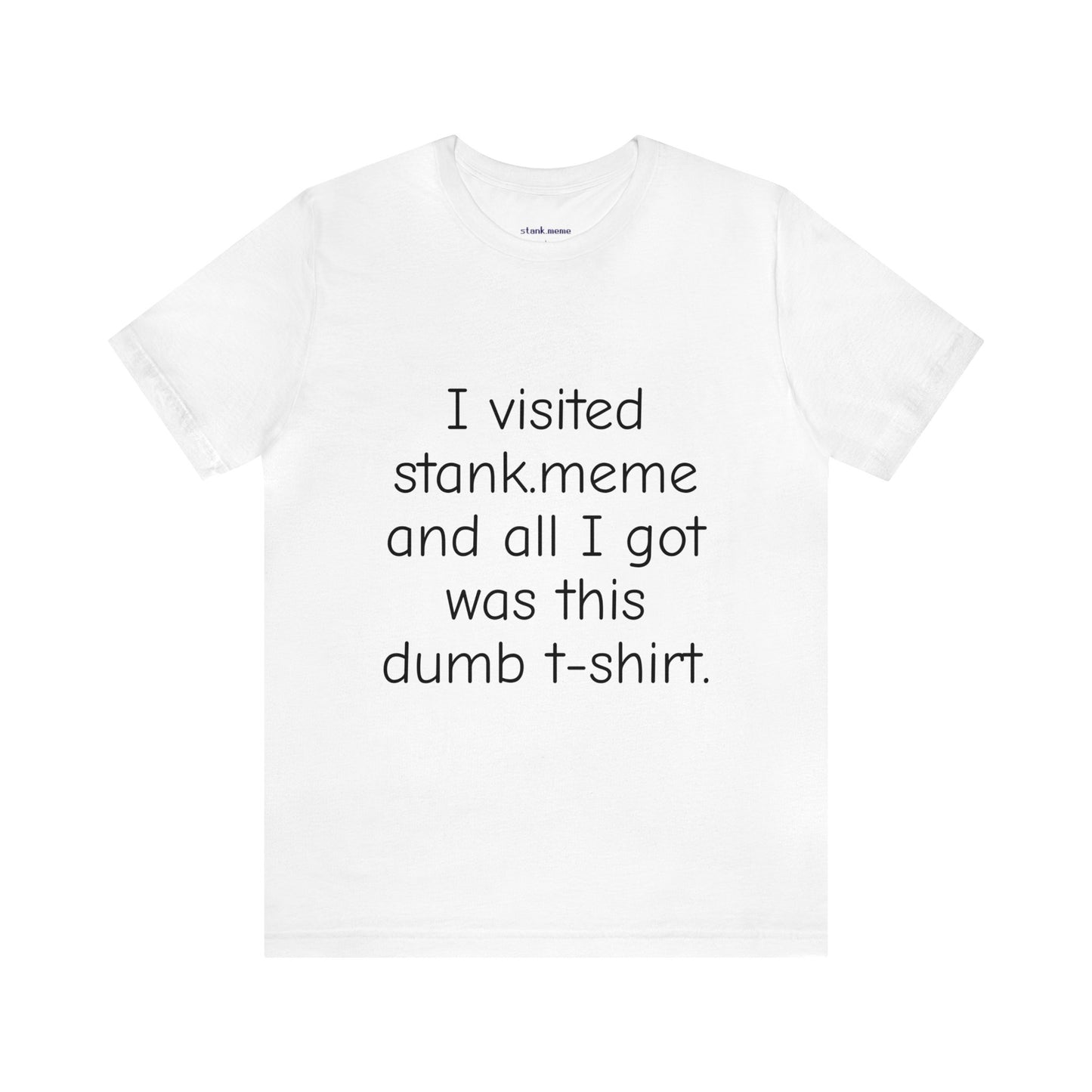 The stank.meme Tee