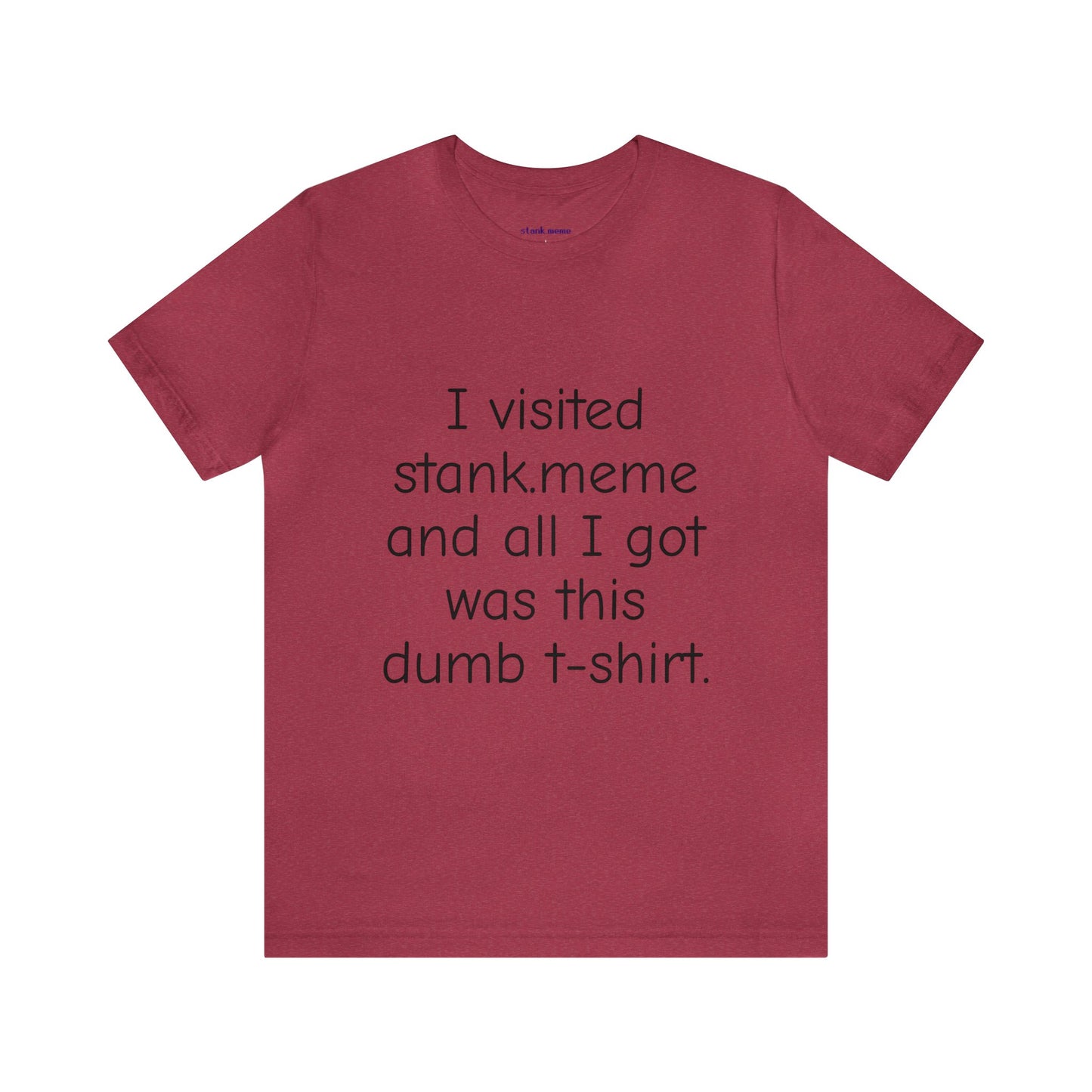 The stank.meme Tee
